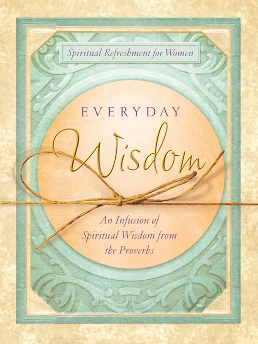 Title details for Everyday Wisdom by Rebecca Currington Snapdragon Group - Available